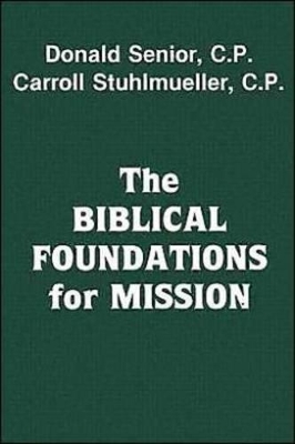 Biblical Foundations for Mission book