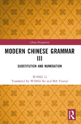 Modern Chinese Grammar III: Substitution and Numeration book