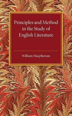 Principles and Method in the Study of English Literature book