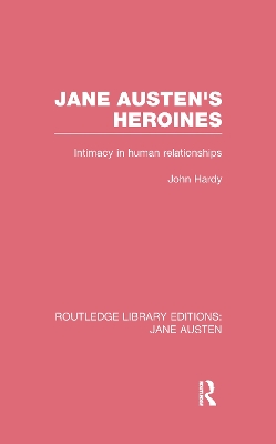 Jane Austen's Heroines by John Philips Hardy