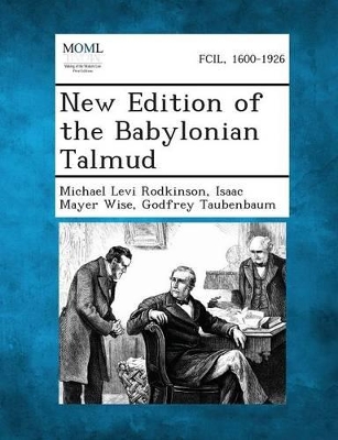 New Edition of the Babylonian Talmud by Michael Levi Rodkinson
