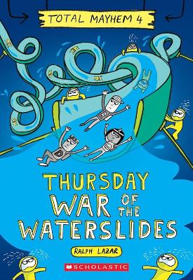 Thursday - Cleopatra's Waterslide (Total Mayhem #4) book