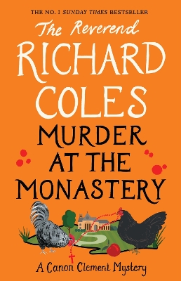 Murder at the Monastery: The No. 1 Sunday Times Bestseller by Reverend Richard Coles