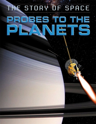 Story of Space: Probes to the Planets book