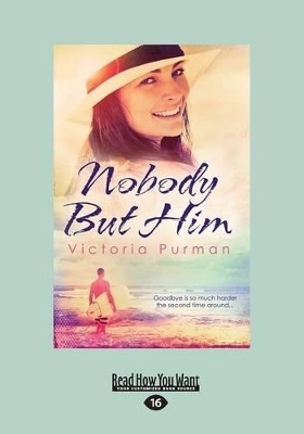Nobody But Him by Victoria Purman