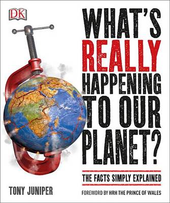 What's Really Happening to Our Planet? book