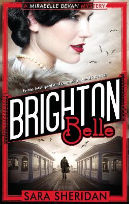 Brighton Belle by Sara Sheridan