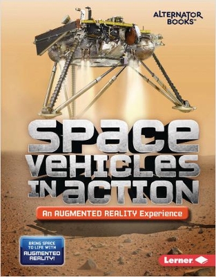 Space Vehicles in Action (An Augmented Reality Experience) book