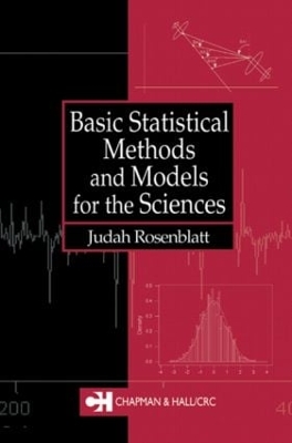 Basic Statistical Methods and Models for the Sciences book