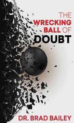 The Wrecking Ball of Doubt book
