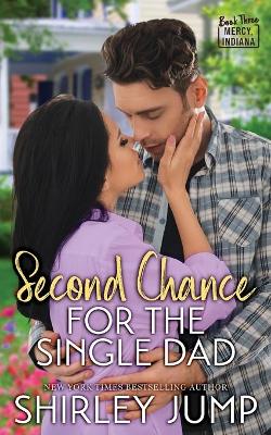 Second Chance for the Single Dad book