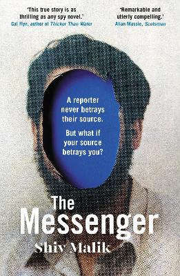 The Messenger by Shiv Malik