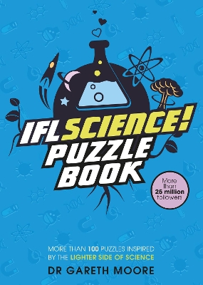 IFLScience! The Official Science Puzzle Book: Puzzles inspired by the lighter side of science book