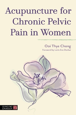 Acupuncture for Chronic Pelvic Pain in Women book