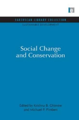 Social Change and Conservation by Krishna B. Ghimire