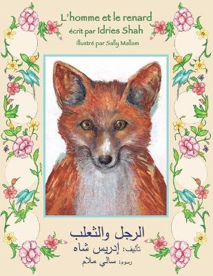 L'homme et le renard: Edition bilingue français-arabe book