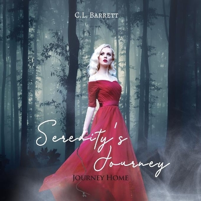 Serenity's Journey: Journey Home book