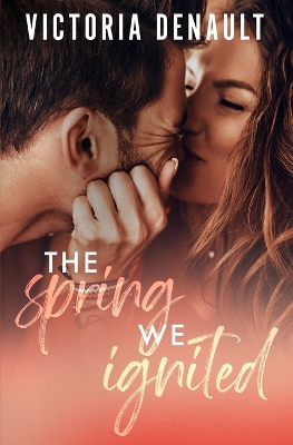 The Spring We Ignited book