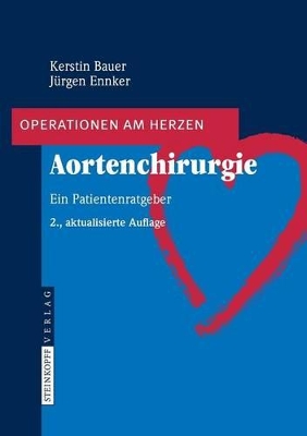 Aortenchirurgie: Ein Patientenratgeber book