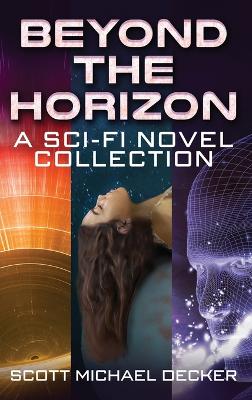 Beyond the Horizon: A Sci-Fi Novel Collection book