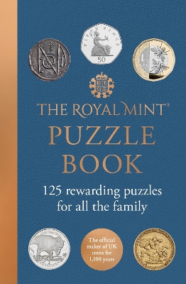 The Royal Mint Puzzle Book: 125 rewarding puzzles for all the family book