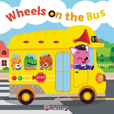 Pinkfong: Wheels on the Bus book