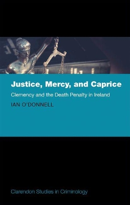 Justice, Mercy, and Caprice book