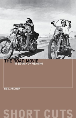 The Road Movie: In Search of Meaning book