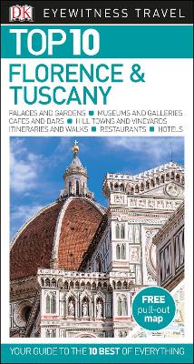 Top 10 Florence and Tuscany by DK Eyewitness
