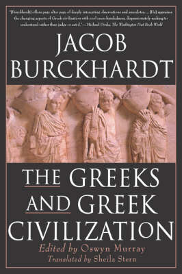 The Greeks and Greek Civilization book