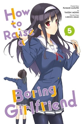 How to Raise a Boring Girlfriend, Vol. 5 book