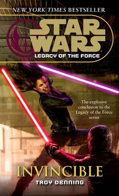 Invincible: Star Wars Legends (Legacy of the Force) book