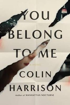 You Belong to Me by MR Colin Harrison
