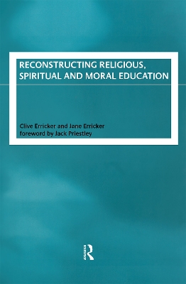 Reconstructing Religious, Spiritual and Moral Education book