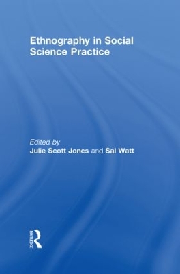 Ethnography in Social Science Practice by Julie Scott-Jones