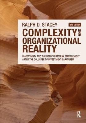 Complexity and Organizational Reality by Ralph D. Stacey