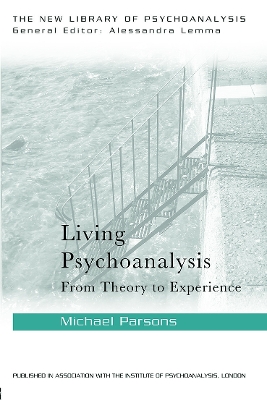 Living Psychoanalysis by Michael Parsons