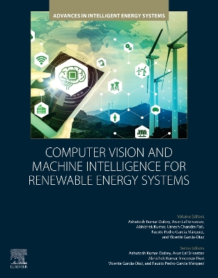 Computer Vision and Machine Intelligence for Renewable Energy Systems book