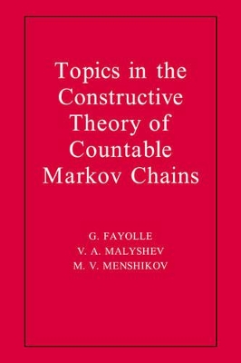 Topics in the Constructive Theory of Countable Markov Chains by G. Fayolle