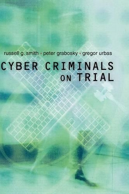 Cyber Criminals on Trial book