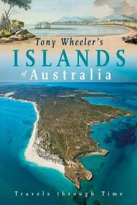 Tony Wheeler's Islands of Australia book