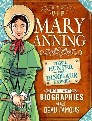 History VIPs: Mary Anning by Kay Barnham