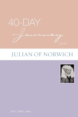 40-day Journey with Julian of Norwich book