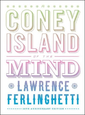 A Coney Island of the Mind by Lawrence Ferlinghetti
