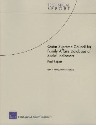 Qatar Supreme Council for Family Affairs: Database of Social Indicators : Final Report book