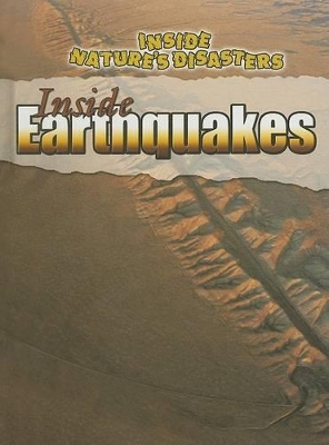 Inside Earthquakes by Neil Morris