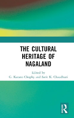 The Cultural Heritage of Nagaland book