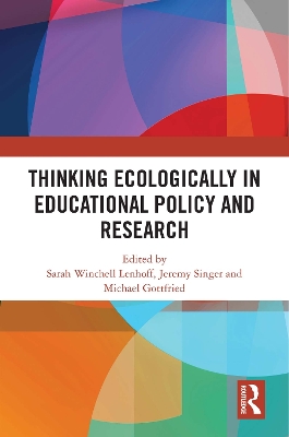Thinking Ecologically in Educational Policy and Research book
