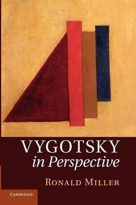 Vygotsky in Perspective by Ronald Miller