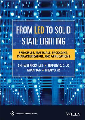 LED Packaging Technologies: Principles and Implementation book